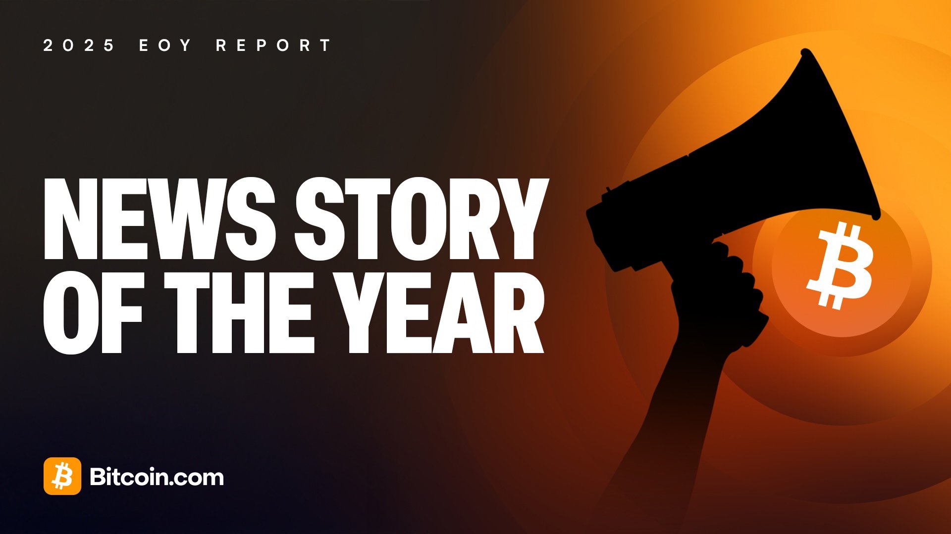 2025-eoy-report:-news-story-of-the-year